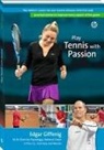 Edgar Giffenig, Neuer Sportverlag, Neue Sportverlag, Neuer Sportverlag - Play Tennis with Passion