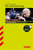 Heinrich von Kleist, Hans-Georg Schede - STARK Interpretationen Deutsch - Heinrich von Kleist: Der zerbrochne Krug, m. 1 Buch, m. 1 Beilage