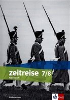 Zeitreise. Differenzierende Ausgabe für Niedersachsen ab 2018: Zeitreise 7/8. Differenzierende Ausgabe Niedersachsen und Bremen