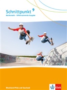 Ilon Bernhard, Ilona Bernhard, Emili Scholl-Molter, Emilie Scholl-Molter, Colet Simon - Schnittpunkt Mathematik, Differenzierende Ausgabe für Rheinland-Pfalz und Saarland ab 2016: Schnittpunkt Mathematik 9. Differenzierende Ausgabe Rheinland-Pfalz und Saarland - 9. Schuljahr, Schülerbuch