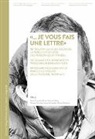 Huonker, Thomas Huonker, Marco Nardone, Lorraine Odier, Anne-Françoise Praz, Laura Schneider - «... je vous fais une lettre»