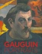 Christopher Riopelle, Cornelia Homburg, Gabriele Finaldi, Homburg, HOMBURG/RIOPELLE, Marc Mayer... - GAUGUIN PORTRAITS