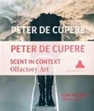 Akira translations, Peter Cupere, Peter de Cupere, DE CUPERE PETER, ElaN languages, Peter de Cupere - SCENT IN CONTEXT - OLFACTORY ART