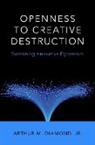 Arthur M. Diamond, Jr. Diamond, Arthur M. Diamond Jr - Openness to Creative Destruction