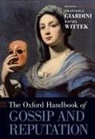 Francesca (Assistant Professor in Sociol Giardini, Francesca (EDT)/ Wittek Giardini, Francesca Giardini, Francesca (Assistant Professor in Sociology Giardini, Giardini Francesca, Rafael Wittek... - Oxford Handbook of Gossip and Reputation