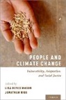 Lisa Reyes (EDT)/ Rigg Mason, Lisa (Assistant Professor Reyes Mason, Lisa Reyes Mason, Jonathan Rigg, Rigg Jonathan - People and Climate Change