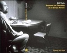 Bill Viola, Bill (Bill Viola Studio) Viola, Robert Violette, Roger Conover, Robert Violette, Robert (Publishing Director Violette... - Reasons for Knocking at an Empty House