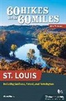 Steve Henry - 60 Hikes Within 60 Miles: St. Louis