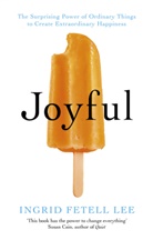 Ingrid Fetell Lee - Joyful