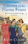 Annie Clarke, Clarke Annie - Heroes on the Home Front