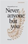Rupert Thomson - Never anyone but you