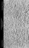 Andreas Greber, Konrad Tobler, Andreas Greber - Im Schatten der Fotografie
