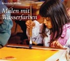 Brunhild Müller - Malen mit Wasserfarben