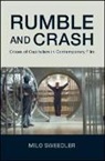 Milo Sweedler - Rumble and Crash