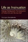 Katarzyna Kremplewska - Life As Insinuation