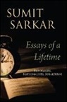 Sumit Sarkar - Essays of a Lifetime