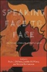 Pedro J. (EDT)/ Mcweeny Dipietro, Pedro J Dipietro, Pedro J. Dipietro, Jennifer Mcweeny, Shireen Roshanravan - Speaking Face to Face
