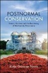 Katja Gr÷tzner Neves, Katja Grotzner Neves, Katja Grötzner Neves - Postnormal Conservation