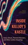 Allyson (EDT)/ Mckinney Mitchell, Cait McKinney, Allyson Mitchell - Inside Kilroy's Kastle