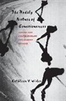 Kathleen V. Wider - The Bodily Nature of Consciousness