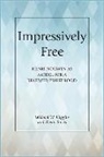 Kevin Burns, Michael W Higgins, Michael W. Higgins - Impressively Free