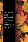 Samuel R Delany, Samuel R. Delany - Letters From Amherst