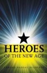 Edward Nadeau Diliberto - Heroes of the New Age