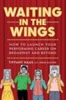 Jenna Glatzer, Tiffany Haas - Waiting in the Wings