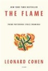 Leonard Cohen, Rober Faggen, Robert Faggen, Pleshoyano, Pleshoyano, Alexandra Pleshoyano - The Flame : Poems Notebooks Lyrics Drawings