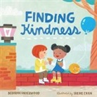 Deborah Underwood, Irene Chan - Finding Kindness