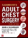 Raphael Bueno, Bueno Raphael, Bryan M Burt, Bryan M. Burt, Yolanda Colson, Shawn S Groth... - Sugarbaker's Adult Chest Surgery