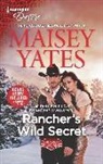 Maisey Yates - Rancher's Wild Secret & Hold Me, Cowboy