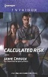 Janie Crouch - Calculated Risk