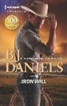 B. J. Daniels - Iron Will