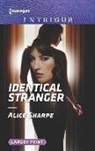 Alice Sharpe - Identical Stranger