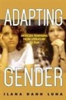 Ilana Dann Luna - Adapting Gender