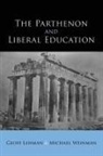 Geoff Lehman, Geoff Weinman Lehman, Geoff/ Weinman Lehman, Michael Weinman - Parthenon and Liberal Education