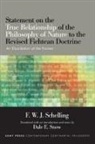 F W J Schelling, F. W. J. Schelling, Friedrich Wilhelm Joseph Von/ Snow Schelling - Statement on True Relationship of Philosophy of Nature to Revised