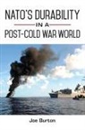 Joe Burton - Nato's Durability in a Post-cold War World
