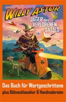 Willy Astor - Jäger des verlorenen Satzes