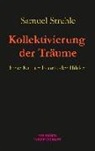 Samuel Strehle - Kollektivierung der Träume