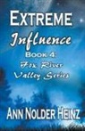 Ann Nolder Heinz - Extreme Influence (Fox River Valley Series, #4)