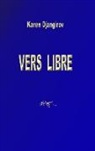 Karen Djangirov, Dian Wiedra, Diana Wiedra - Vers libre