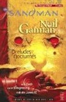 Neil Gaiman - The Sandman: Preludes & Nocturnes