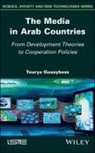 T Guaaybess, Tourya Guaaybess, Tourya (CREM Lab at the University of Lorraine Guaaybess - The Media in Arab Countries