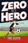 Seb Goffe, Seb (Author) Goffe, Goffe Seb - Zero to Hero
