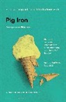 Benjamin Myers, Myers Benjamin - Pig Iron