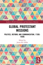 Jenna M. Gibbs, Jenna M. (Florida International University Gibbs, Jenna M. Gibbs, Jenna M. (Florida International University Gibbs - Global Protestant Missions