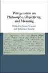 James Conant, James (University of Chicago) Sunday Conant, James Conant, James (University of Chicago) Conant, Conant James, Sebastian Sunday... - Wittgenstein on Philosophy, Objectivity, and Meaning