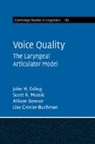Allison Benner, Allison (University of Victoria Benner, Lise Crevier-Buchman, Lise (Centre National de la Recherche Scientifique (CNRS) Crevier-Buchman, John H Esling, John H. Esling... - Voice Quality